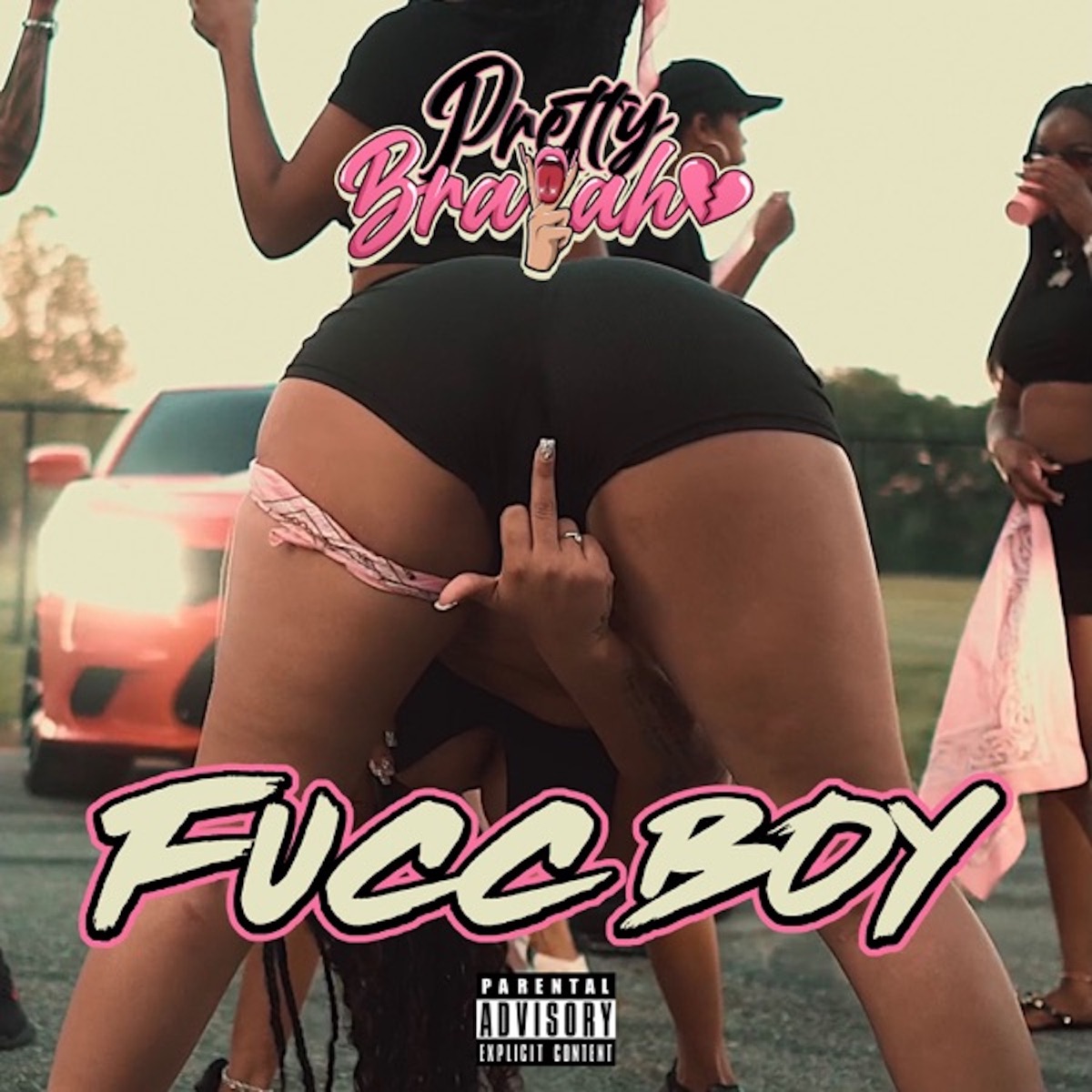 Fucc Boy - Single by Pretty Brayah album cover