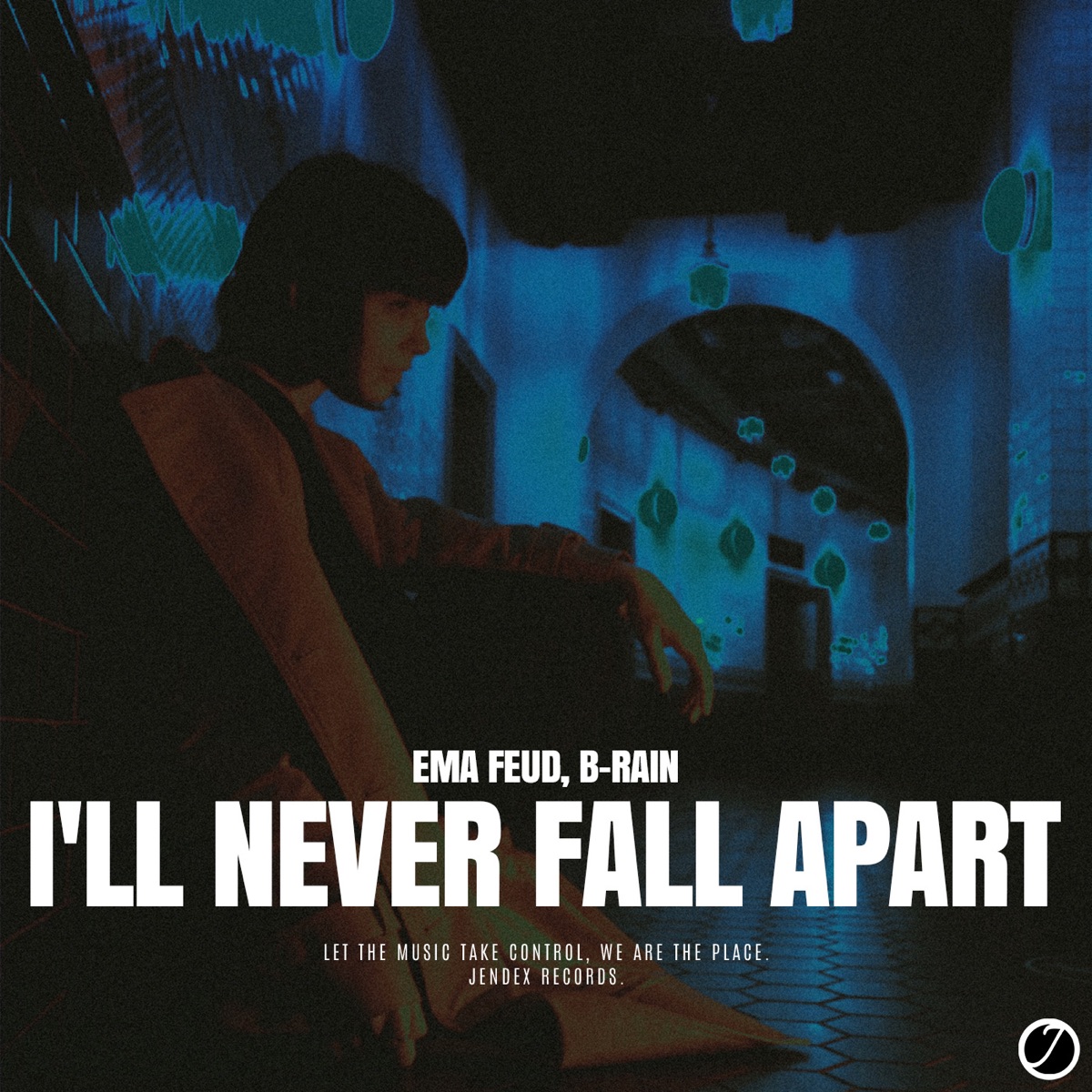 I'LL NEVER FALL APART - Single by Ema Feud & Brain album cover