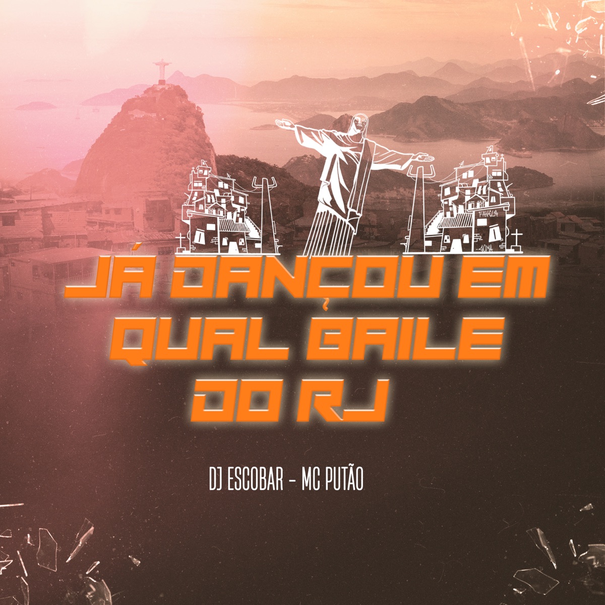 Já Dançou em Qual Baile do Rj - Single by DJ Escobar Oficial & Mc Putão album cover
