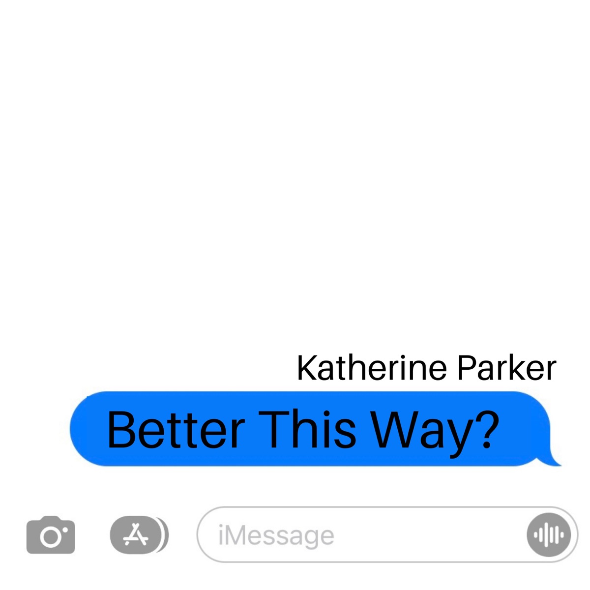 Better This Way? - Single by Katherine Parker album cover