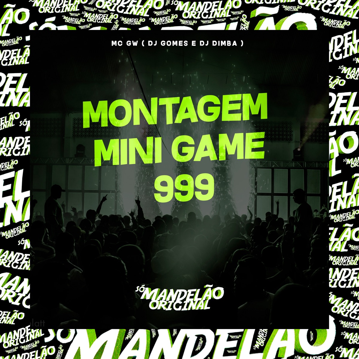 Montagem Mini Game 999 - Single by MC GW, DJ Gomes & DJ Dimba album cover