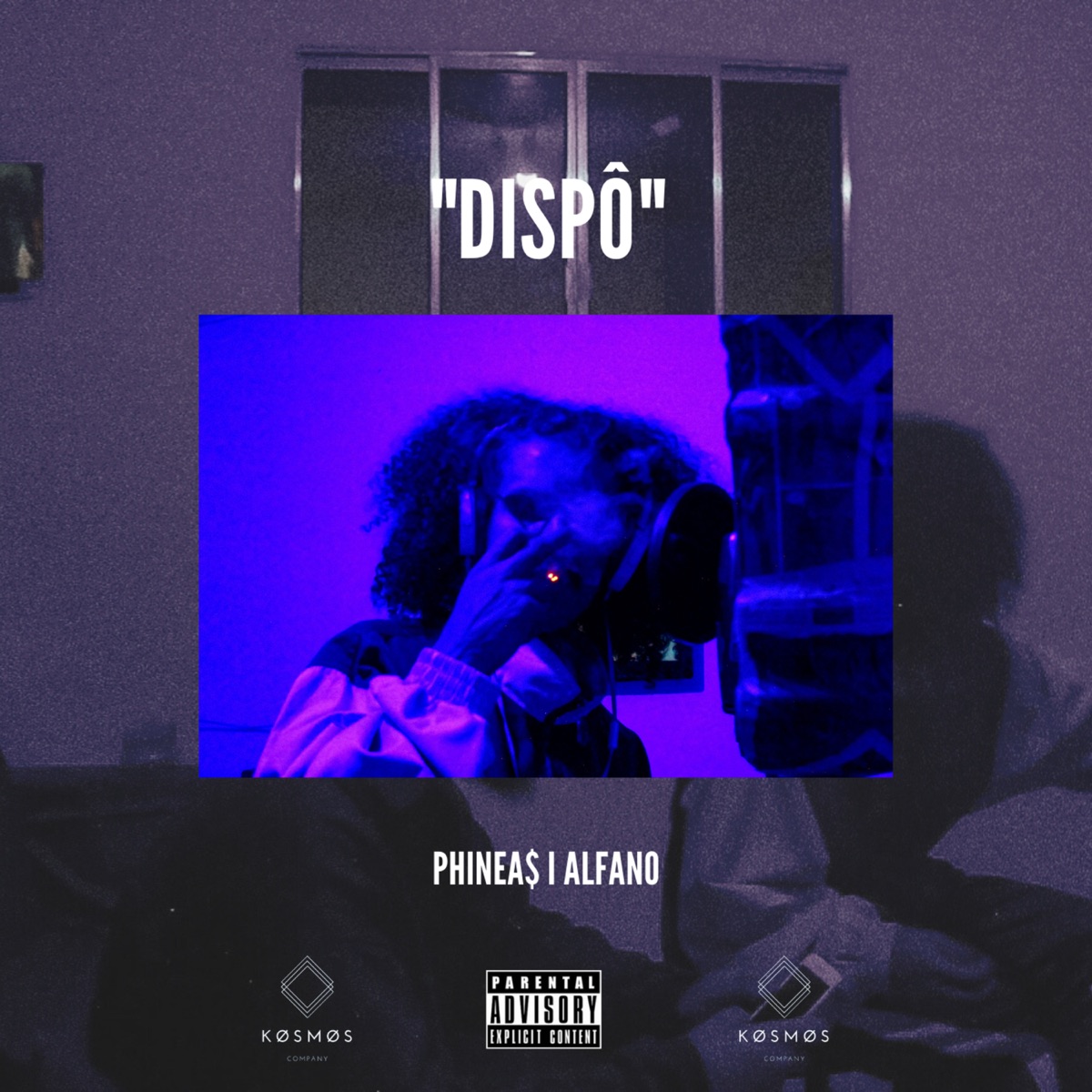 Dispô - Single by PHINEA$, Alfano & Kosmos Co album cover