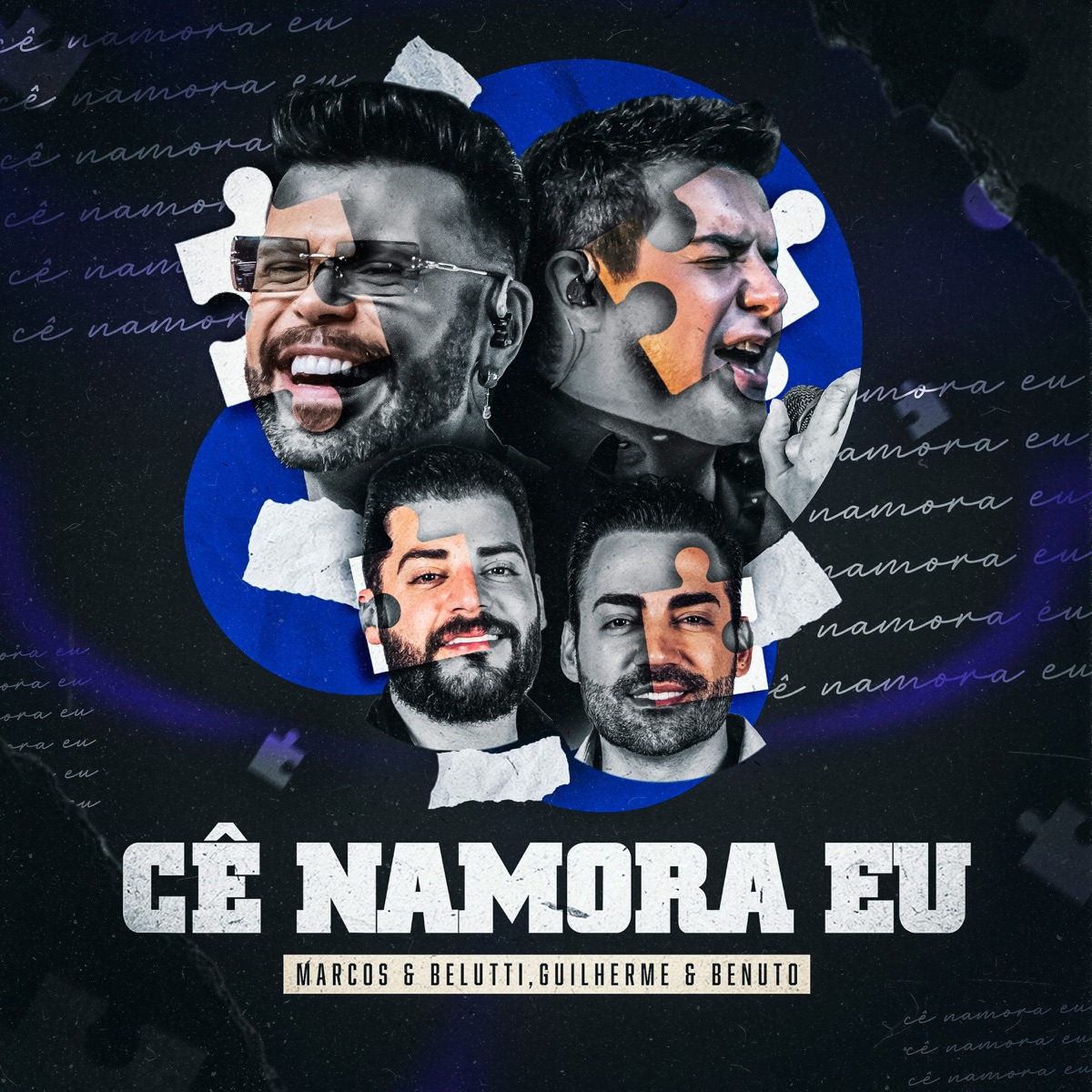 Cê Namora Eu (Ao Vivo) - Single by Marcos & Belutti & Guilherme & Benuto album cover