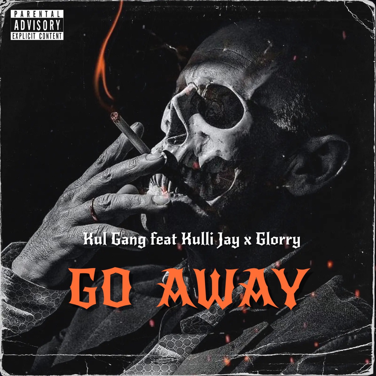 Go Away (feat. Glorry & Kulli Jay) - Single by Kul Gang album cover