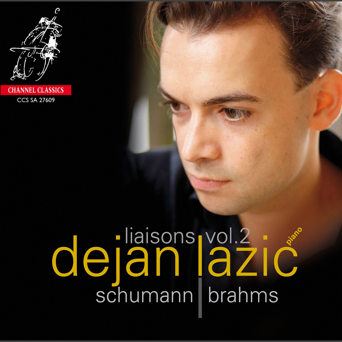 Liaisons, Vol. 2: Piano Works by Schumann & Brahms by Dejan Lazić album cover