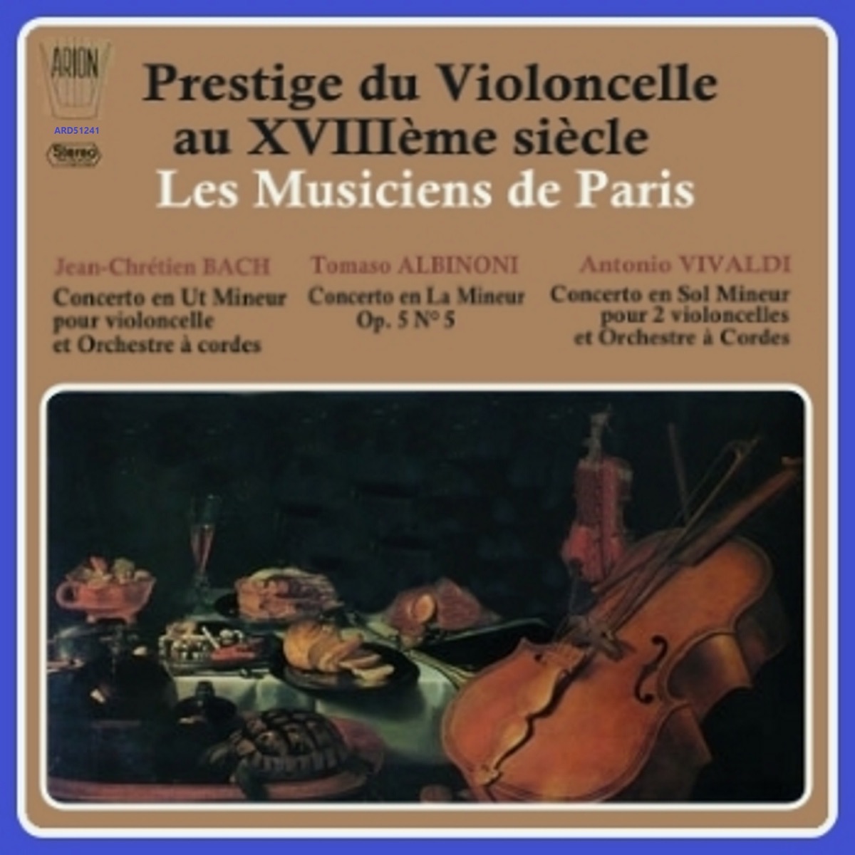 Prestige du violoncelle au 18ème siècle by Jan Stegenga & Les Musiciens de Paris album cover