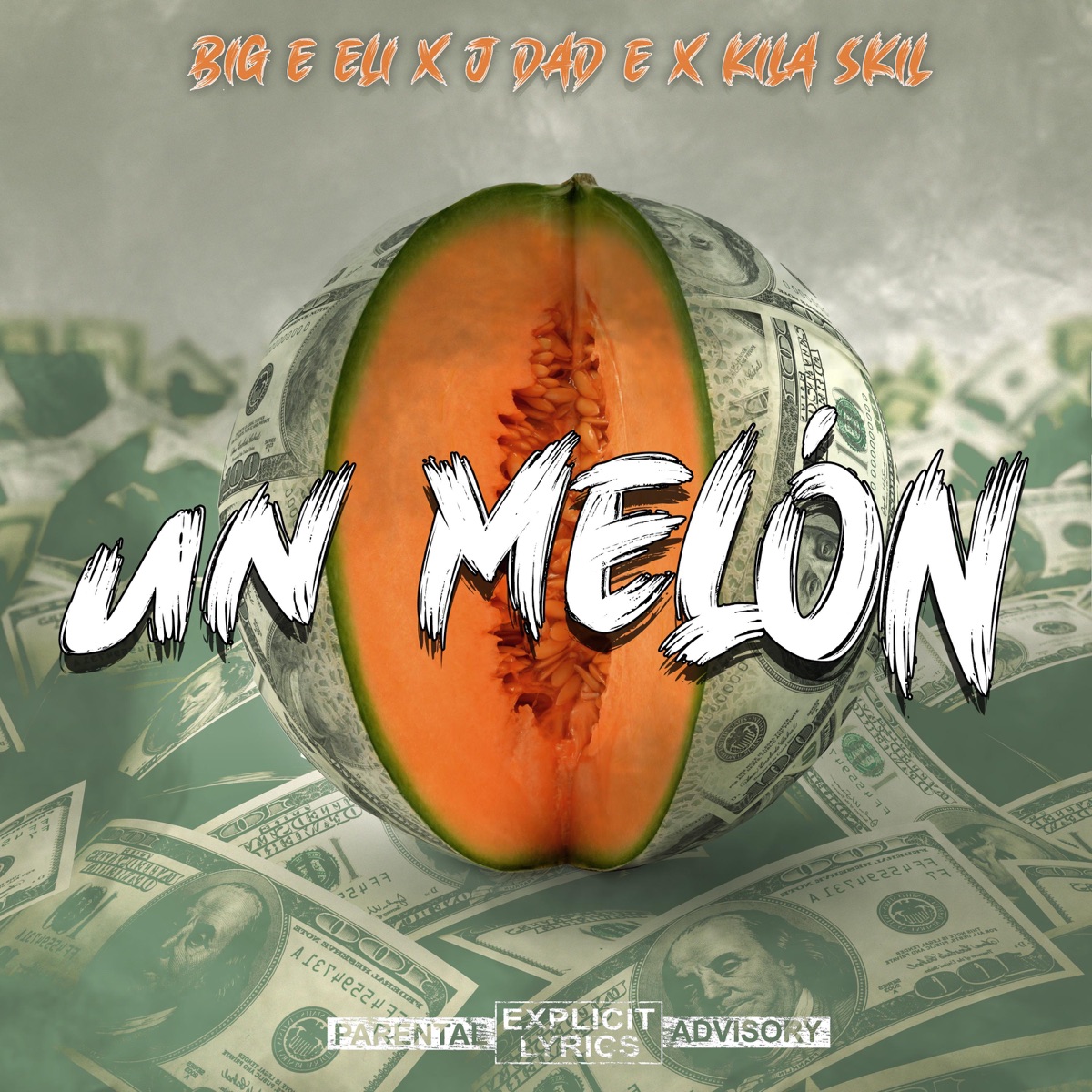 Un Melon (feat. J Dad E & Kila Skil) - Single by Big-E Eli album cover