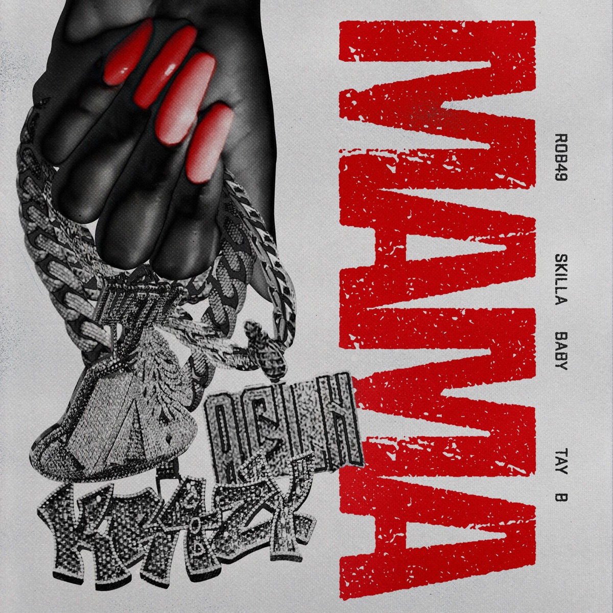 Mama - Single by Rob49, Skilla Baby & Tay B album cover