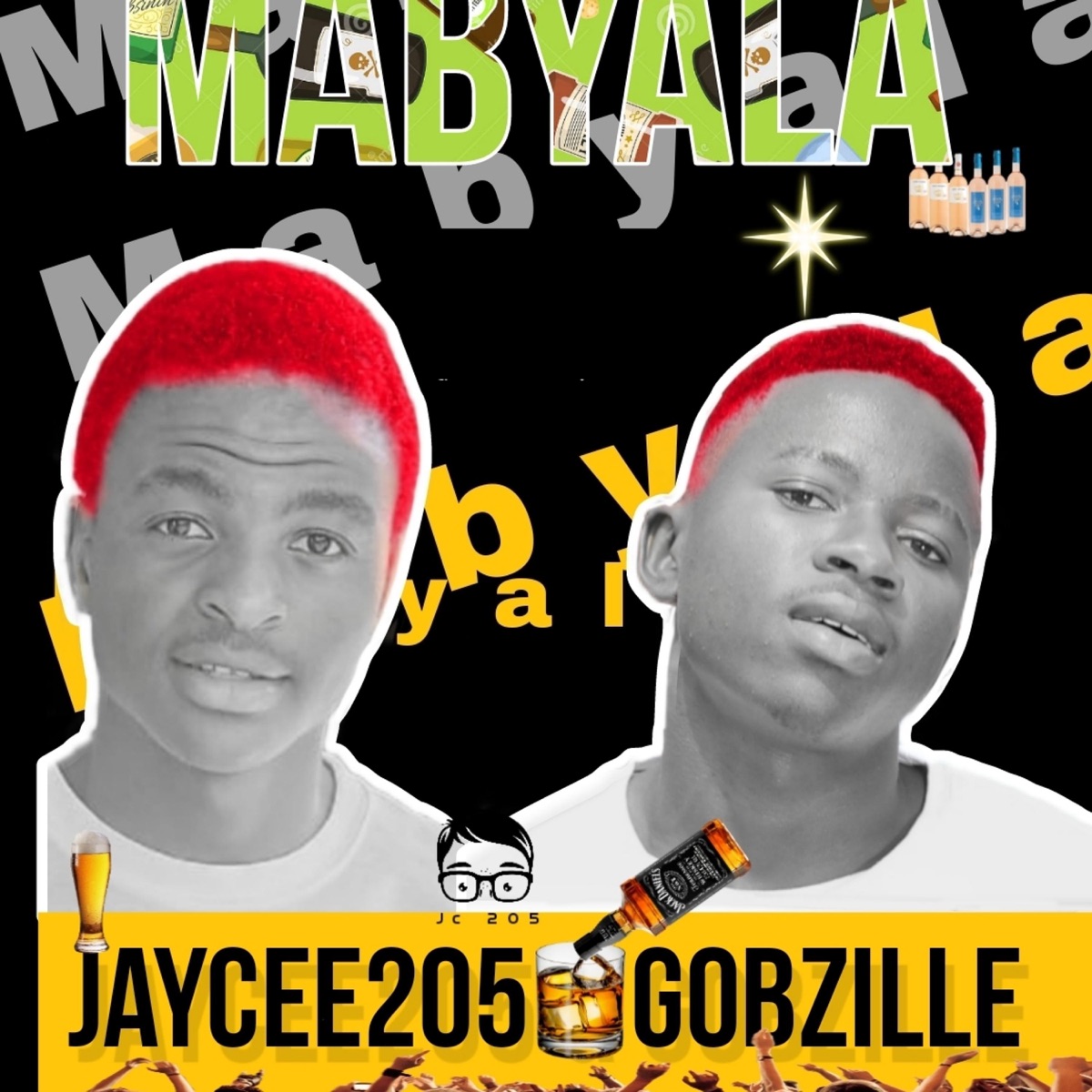 Mabyala (feat. Gobzille) - Single by Jaycee205 album cover