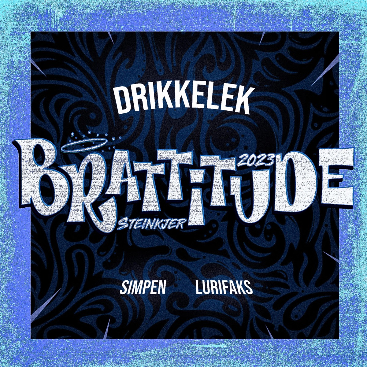 Brattitude 2023 (Drikkelek) - Single by Simpen & Lurifaks album cover