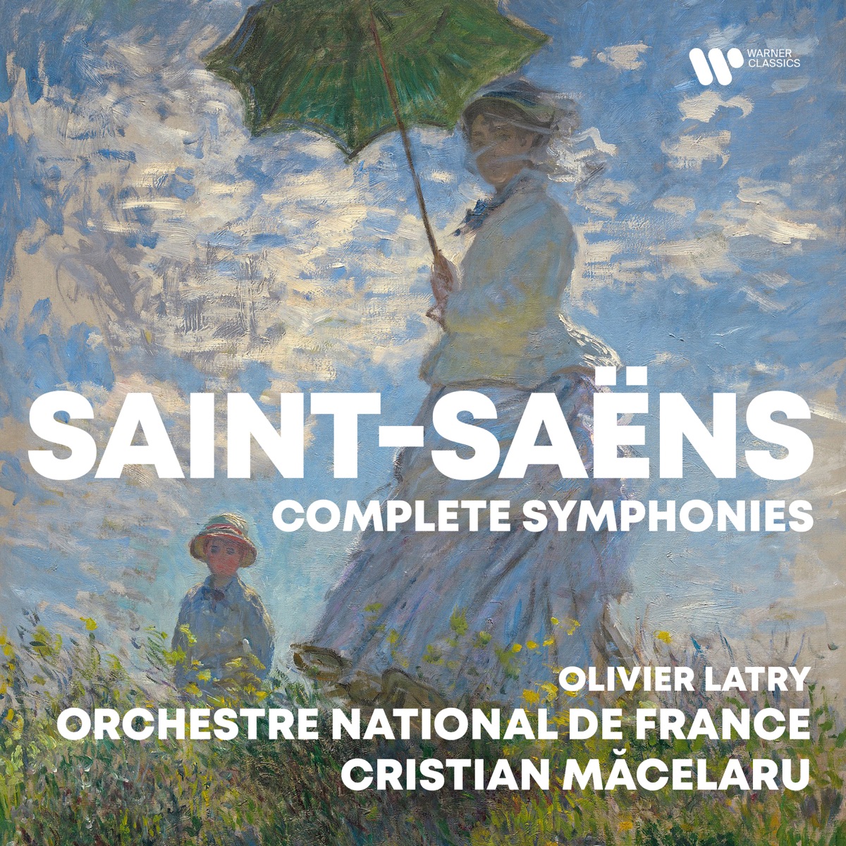 Saint-Saëns: Complete Symphonies by Cristian Măcelaru & Orchestre National de France album cover