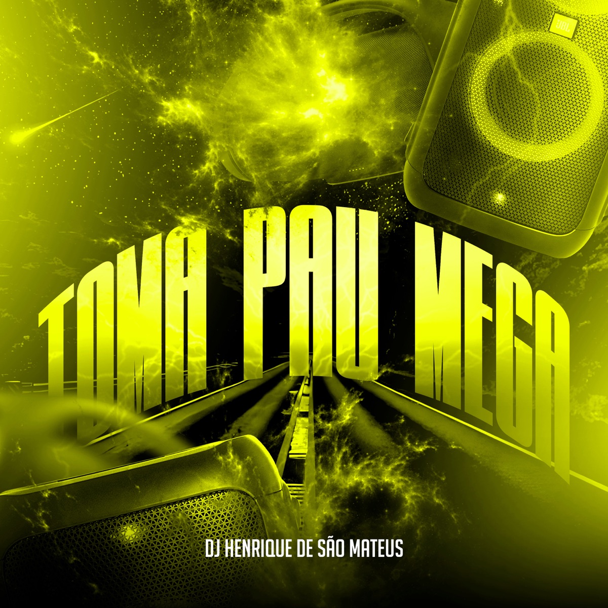 Toma Pau Mega - Single by DJ HENRIQUE DE SÃO MATEUS album cover