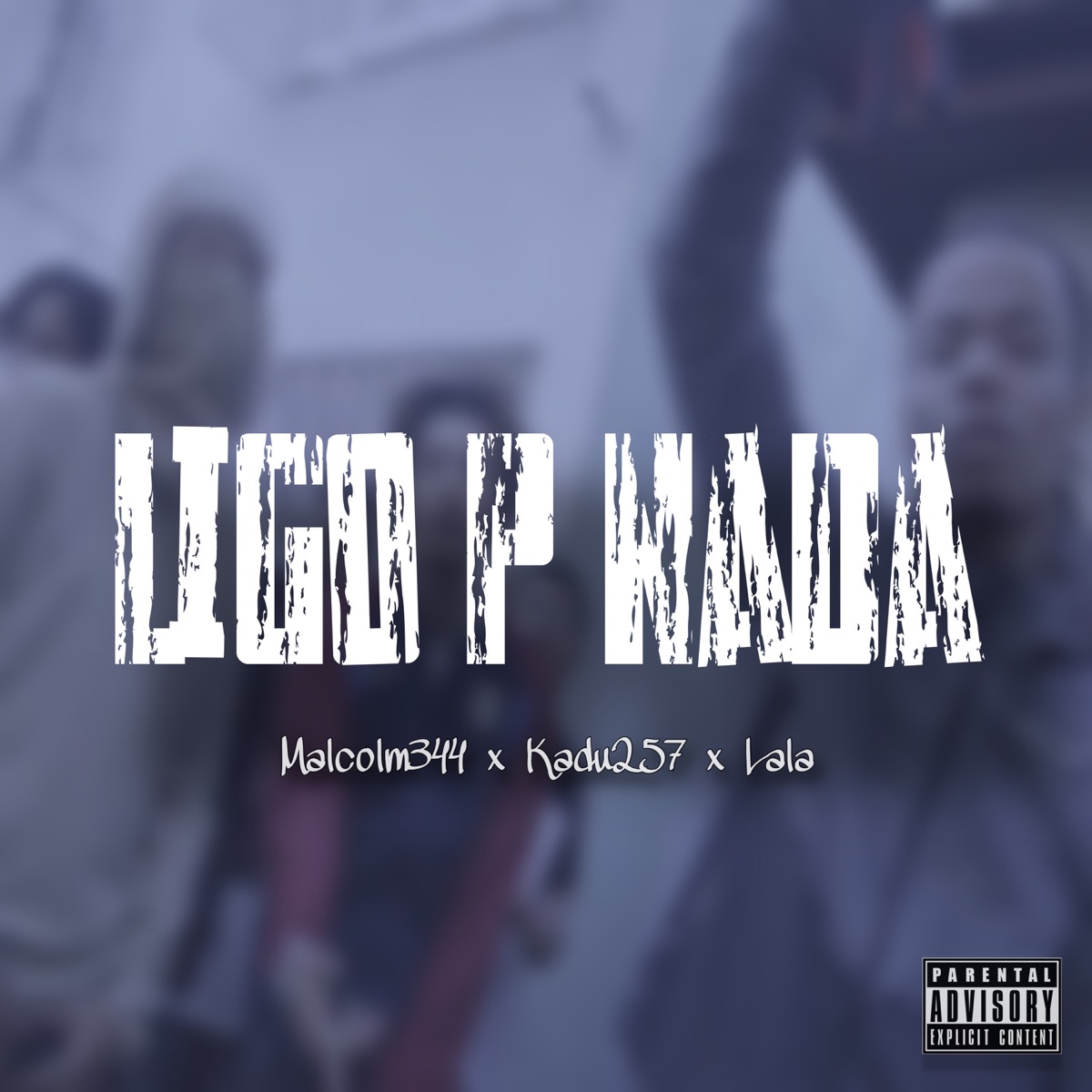 Ligo P Nada - Single by Malcolm344, Kadu 257 & Lalá album cover