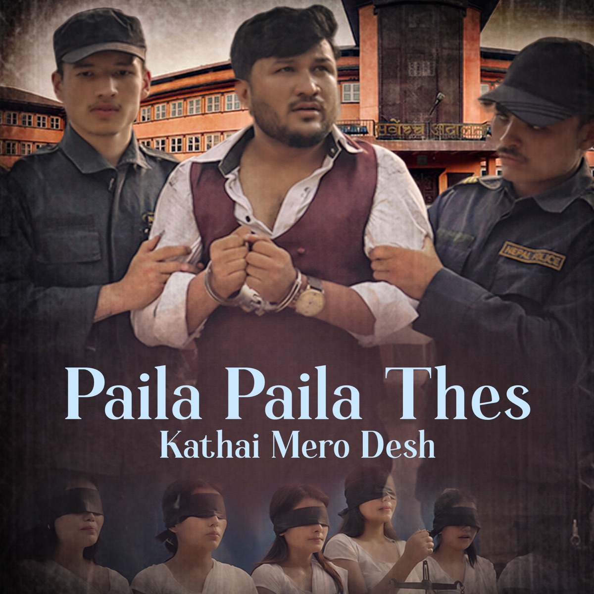Paila Paila Thes Kathai Mero Desh - Single by Suman Pariyar album cover