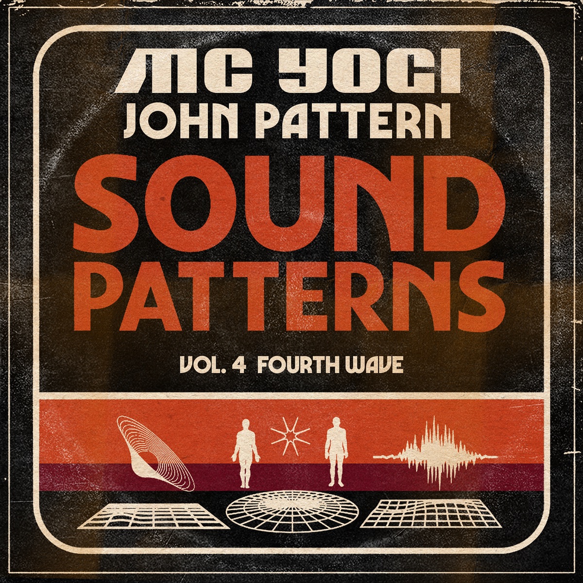 Sound Patterns Fourth Wave, Vol. 4 - EP by MC YOGI & John Pattern album cover