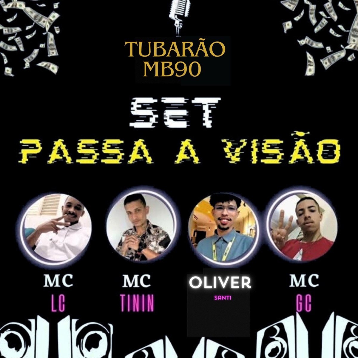 Set Passa a Visão - Single by Oliver Santi, MC GC, MC Tinin & MC LC album cover