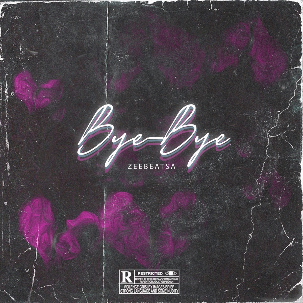 Bye-Bye - Single by ZeebeatsA album cover