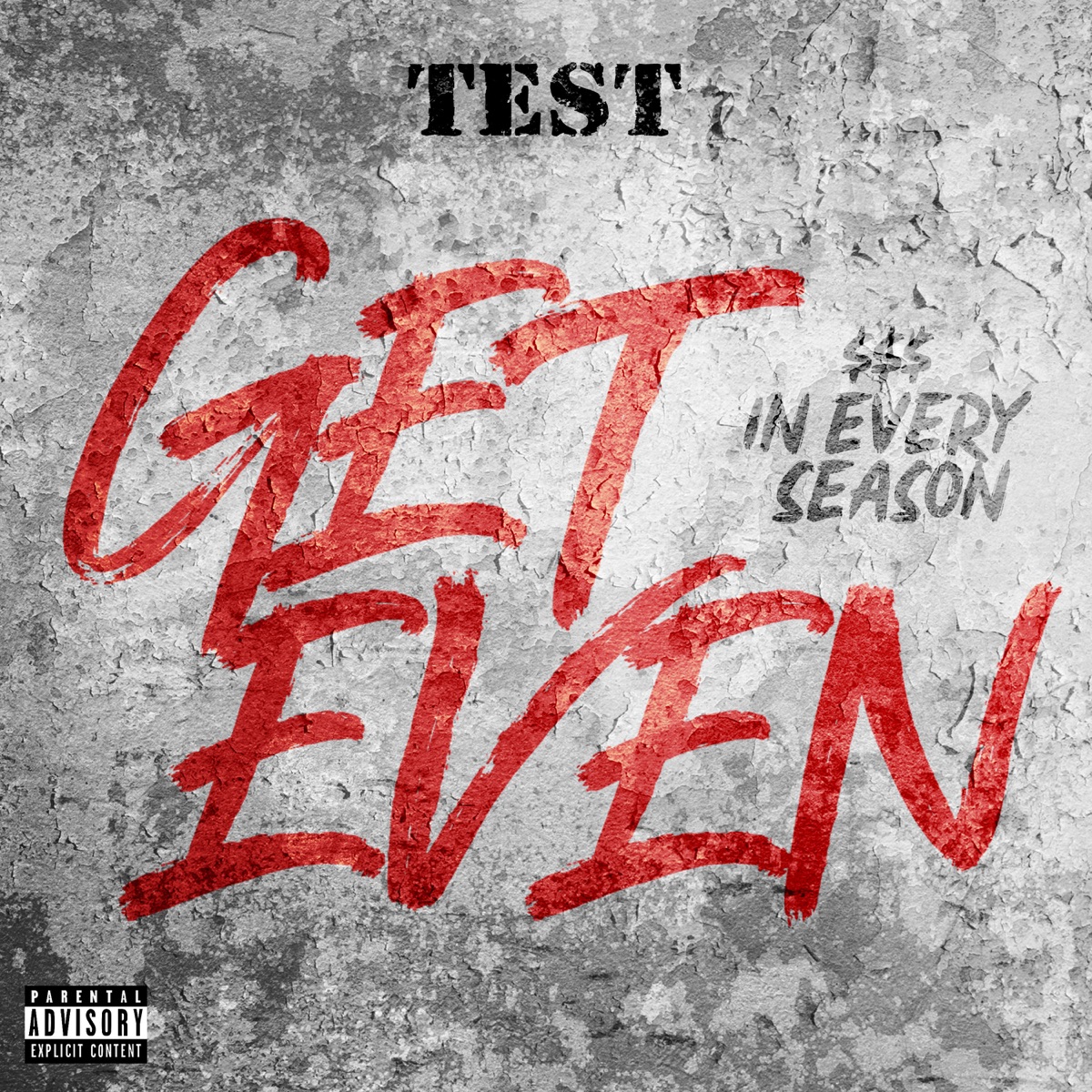 Get Even - Single by Test album cover