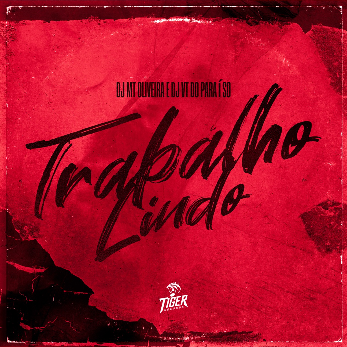 Trabalho Lindo - Single by DJ MT OLIVEIRA & DJ VT DO PARAÍSO album cover