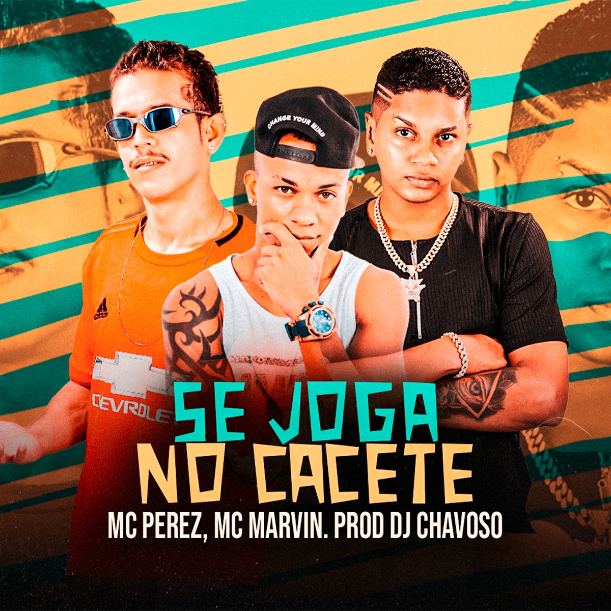 Se Joga no Cacete (feat. DJ Chavoso) - Single by Mc Perez & MC Marvin album cover