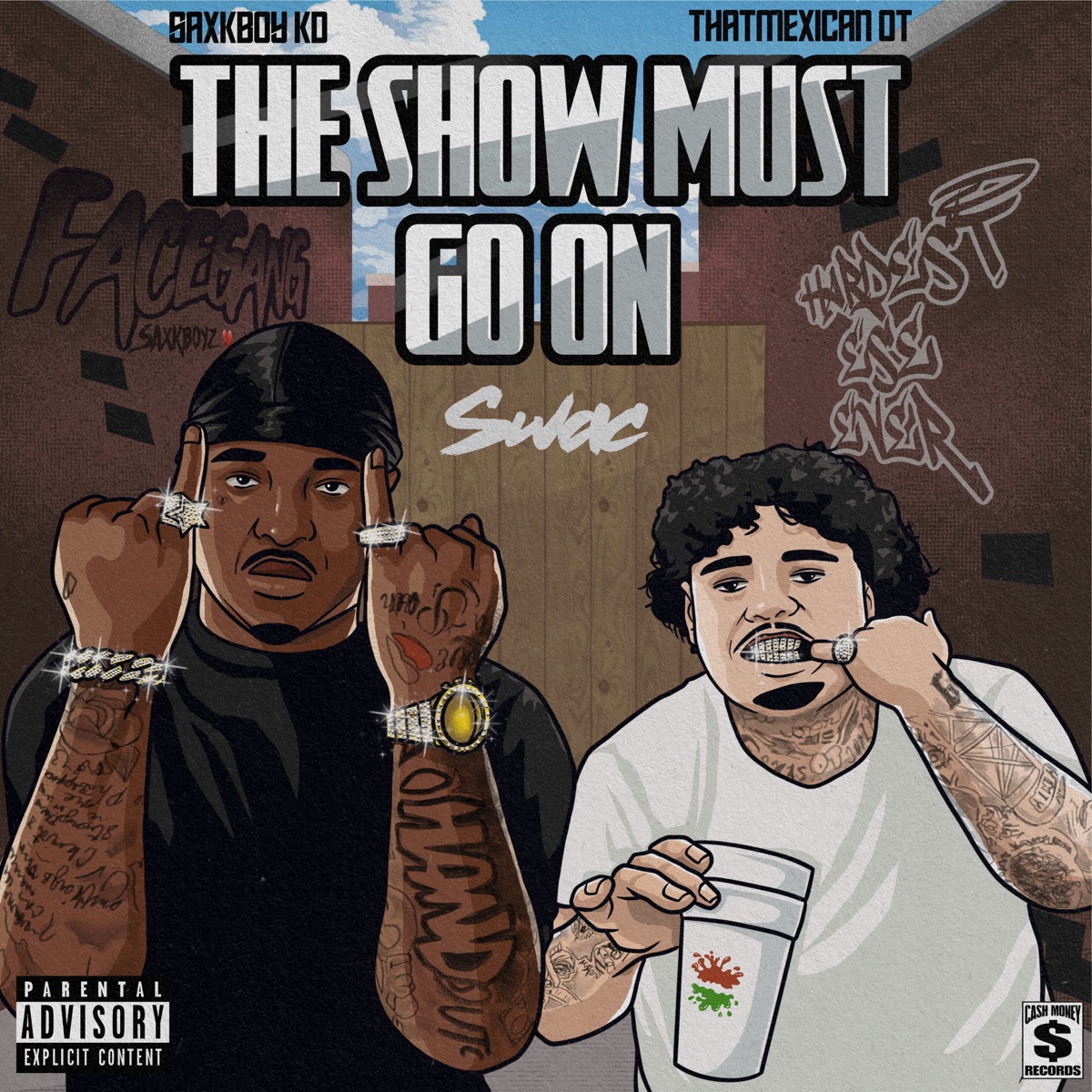 The Show Must Go On by Saxkboy KD & That Mexican OT album cover