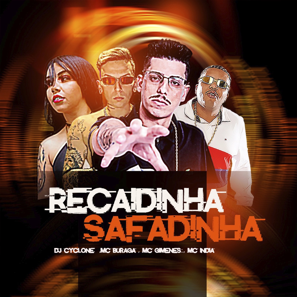 Recaidinha Safadinha - Single by MC Buraga, Mc Gimenes, Mc India & DJ Cyclone album cover