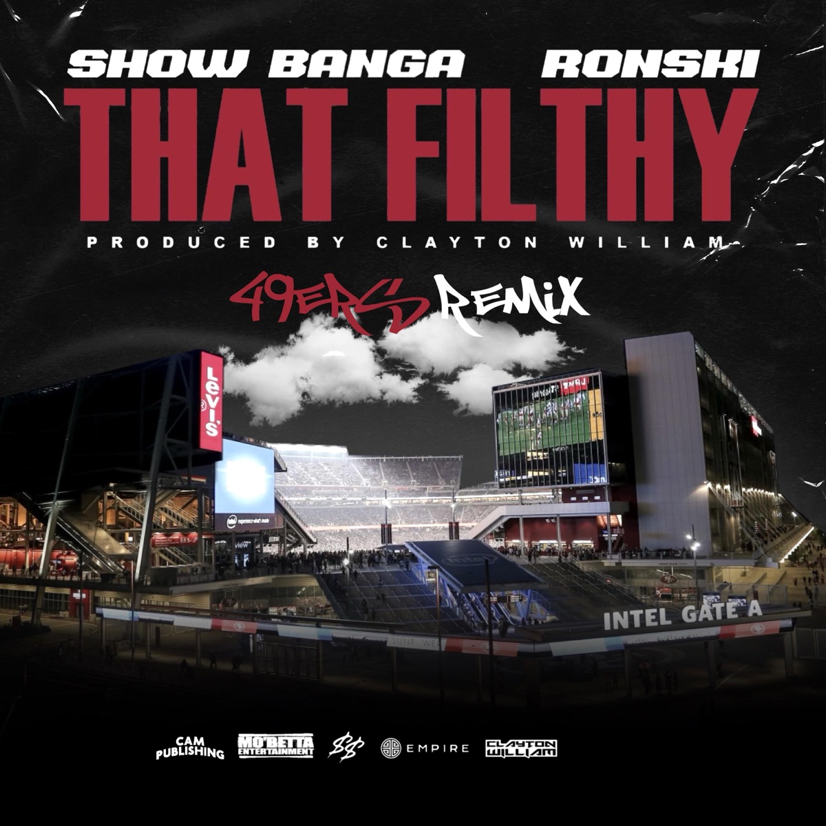 That Filthy (49ers Remix) [feat. Clayton William] - Single by Show Banga & Ronski album cover