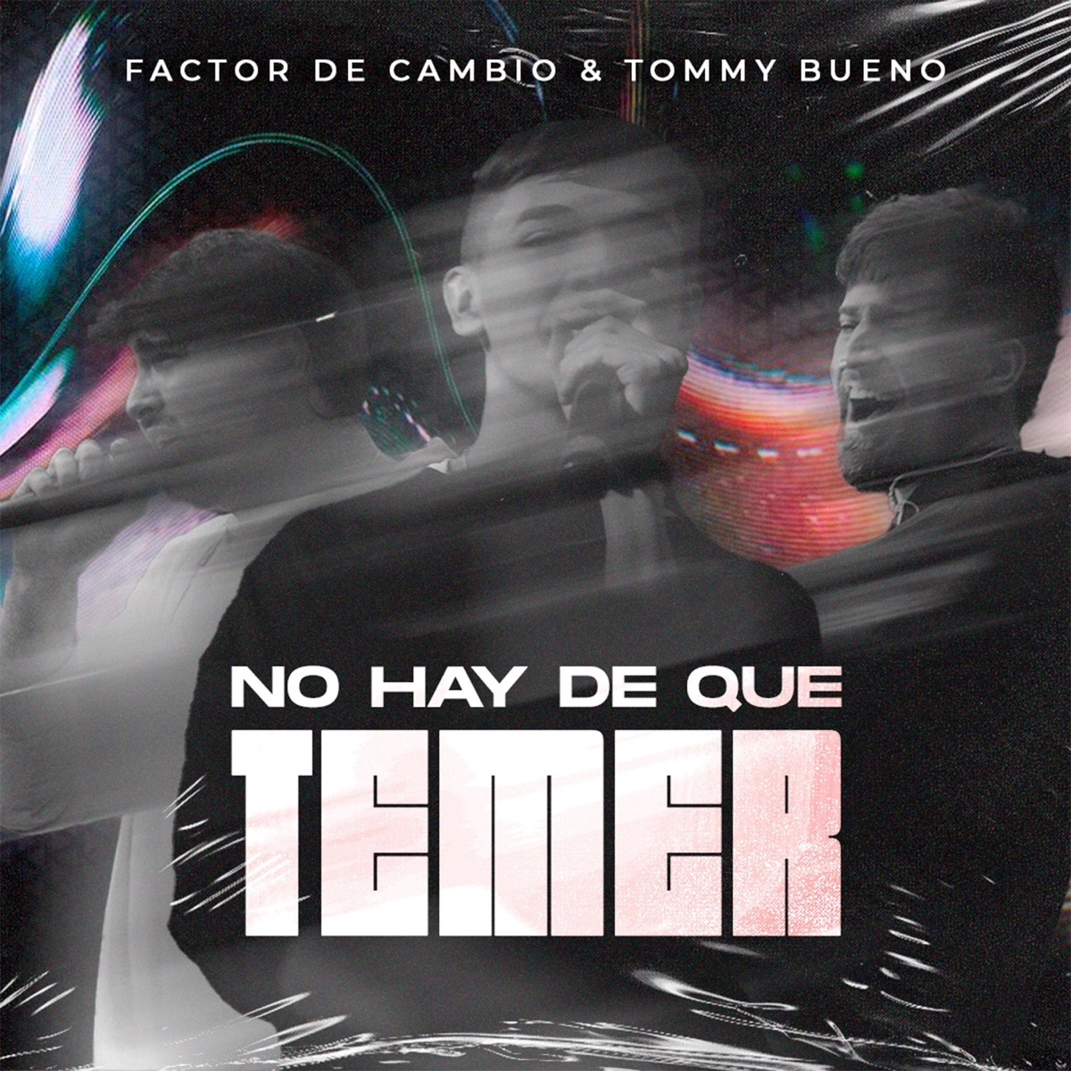 No hay de qué temer - Single by Factor de Cambio & Tommy Bueno album cover
