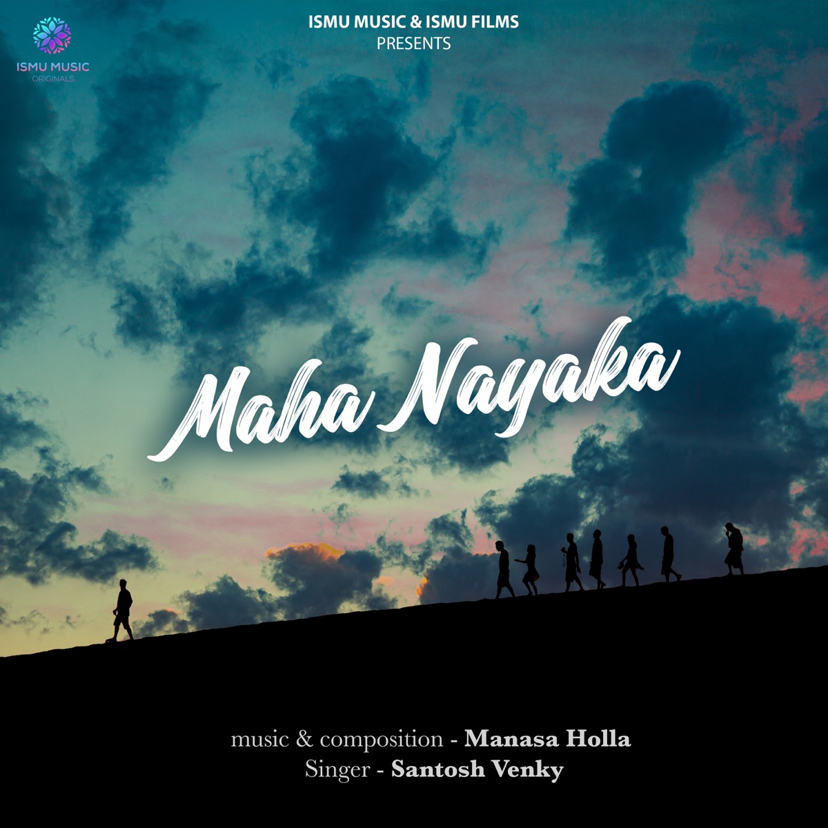 Maha Nayaka - Single by Santosh Venky & Manasa Holla album cover