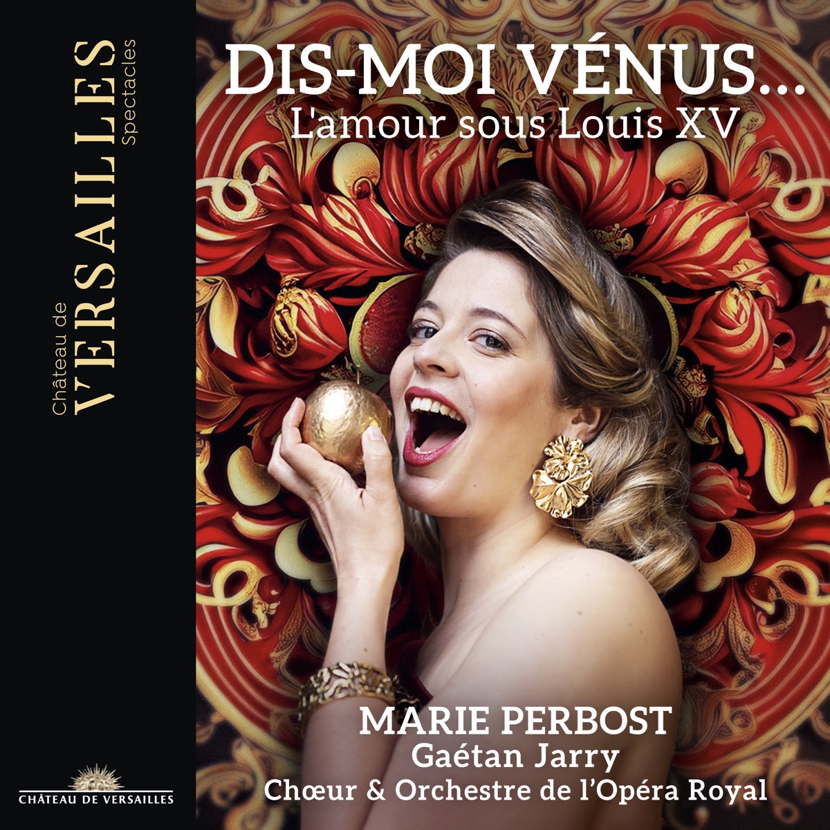 Dis-moi Vénus... L'amour sous Louis XV by Marie Perbost, Gaétan Jarry, Orchestre de l'Opéra Royal & Chœur de l'Opéra Royal album cover