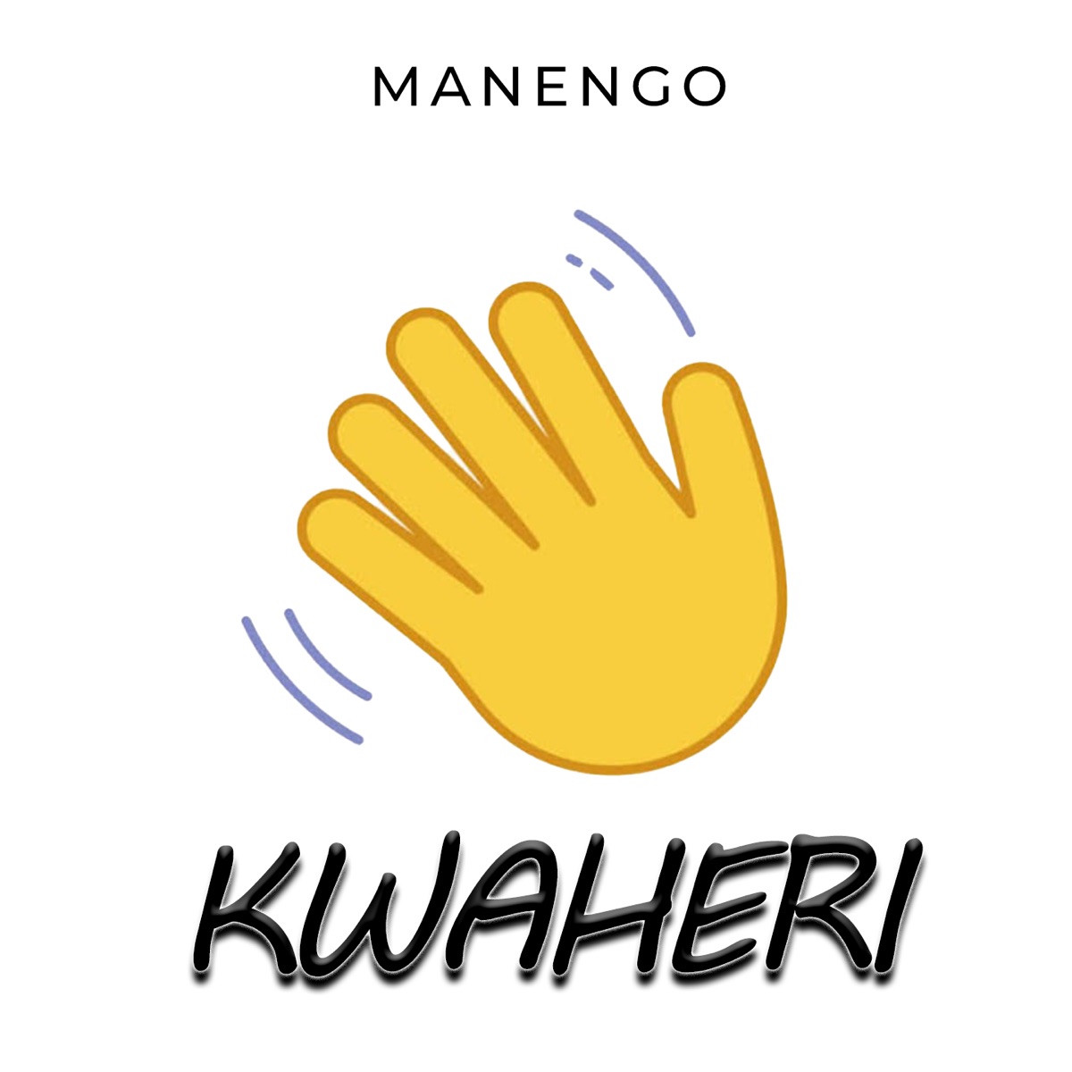 Kwaheri - Single by Manengo album cover
