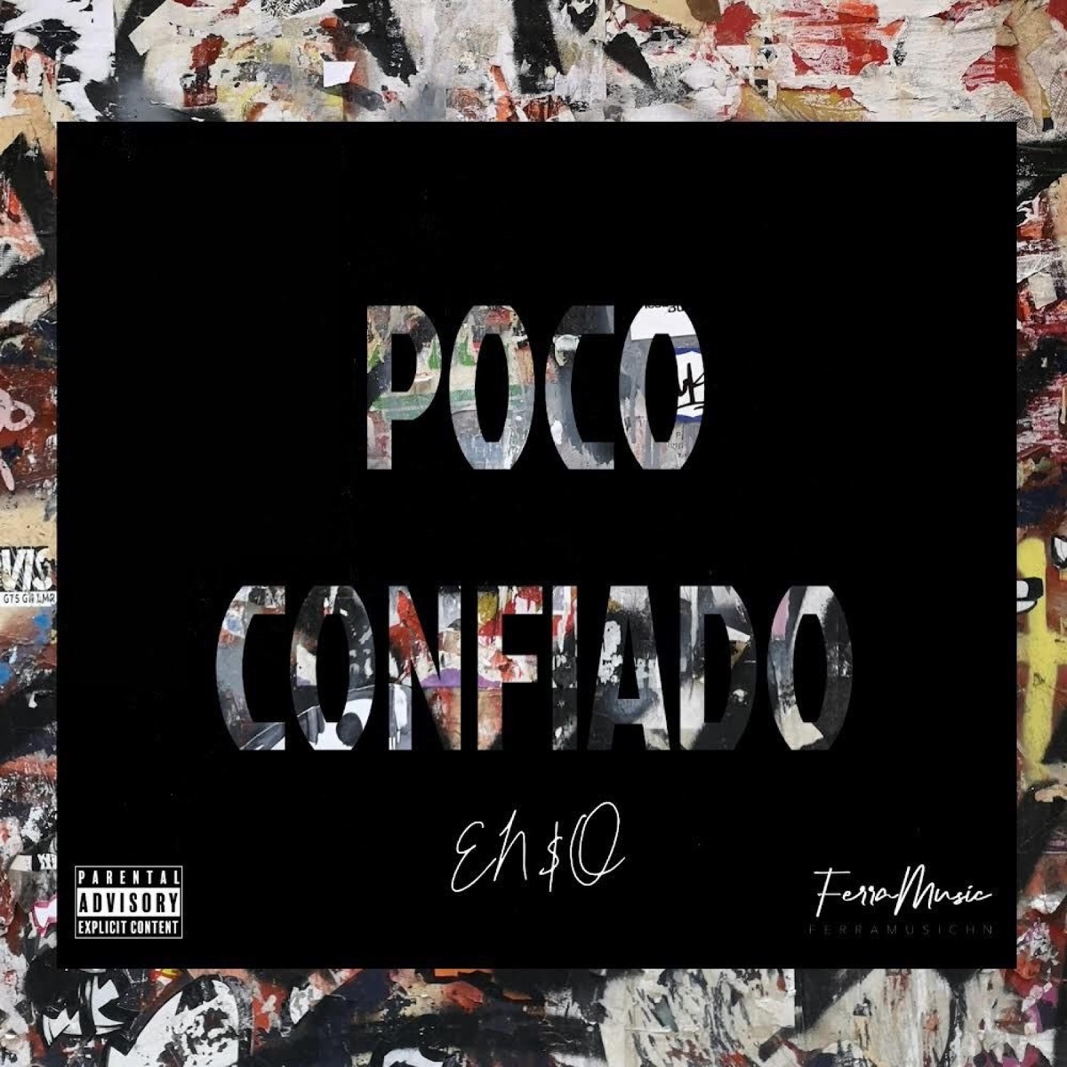 Poco confiado - Single by En$o album cover