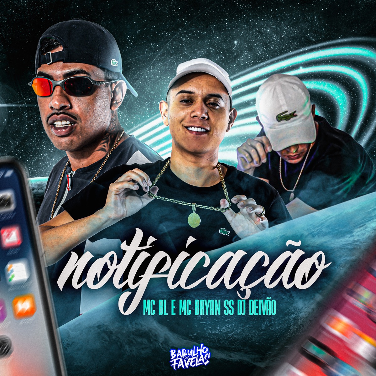 Notificação - Single by Mc BL, Mc Bryan SS & Dj Deivão album cover