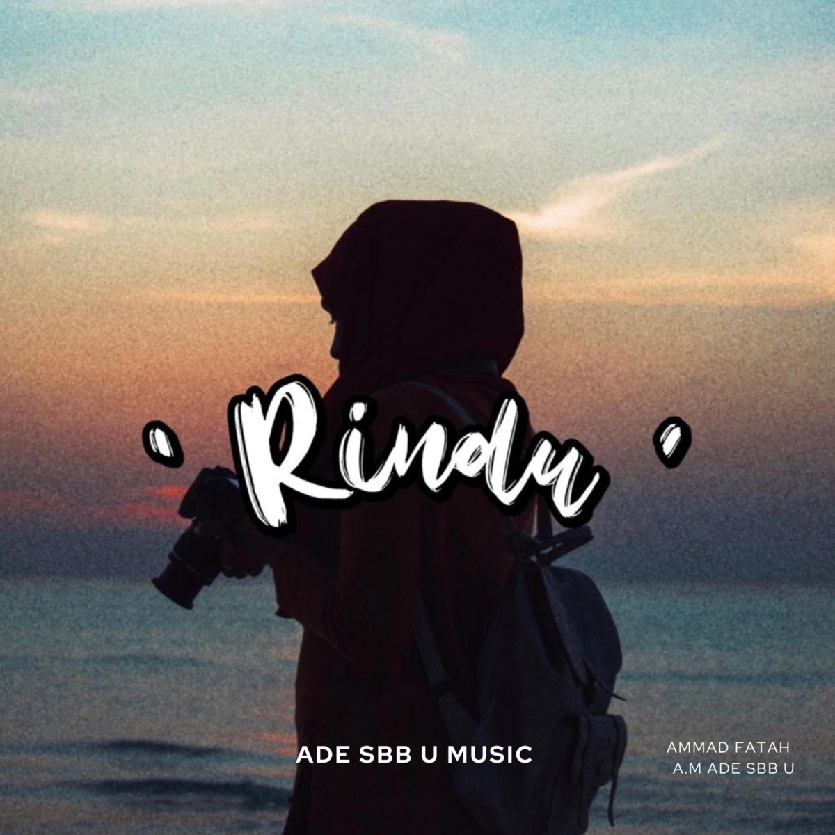 Rindu (feat. A.m Ade Sbb U & Addy Ruff) - Single by Ammad Fatah album cover