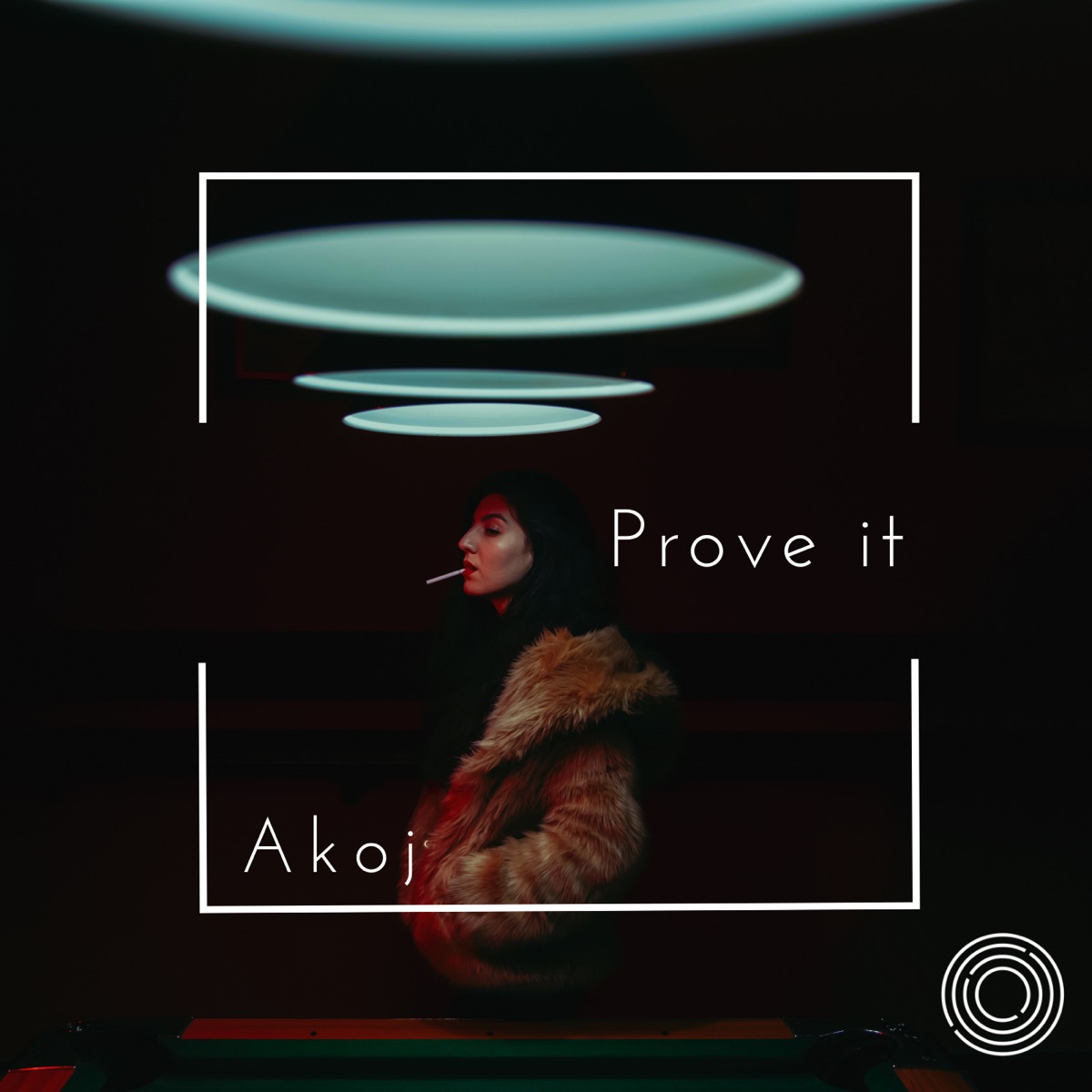 Prove It - Single by Akoj album cover