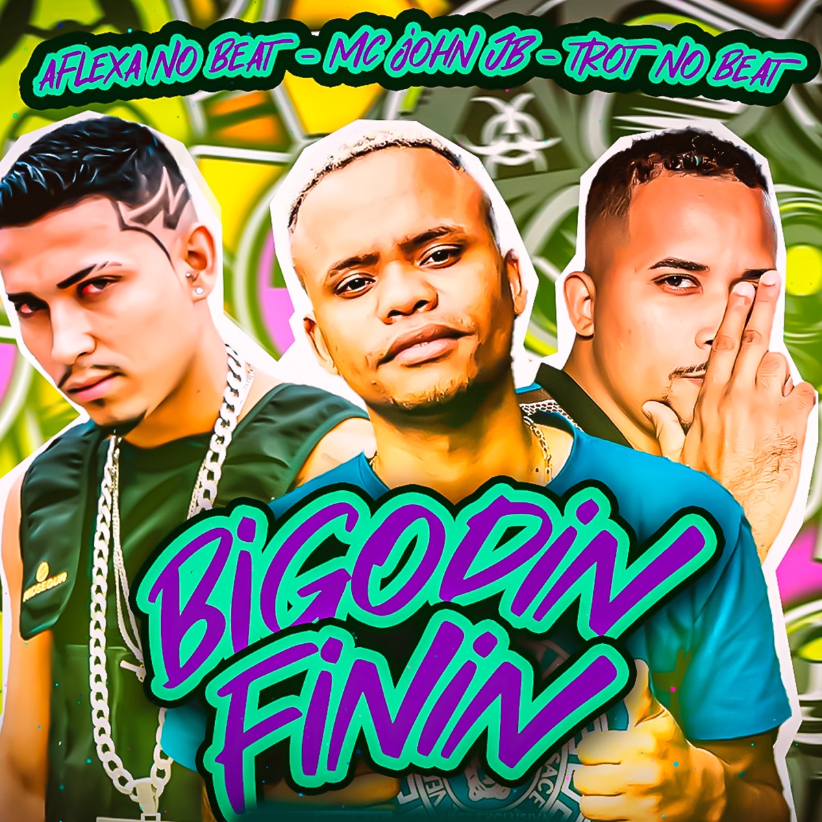 Bigodin Finin - Single by Aflexa no Beat, MC John JB & Trot no Beat album cover