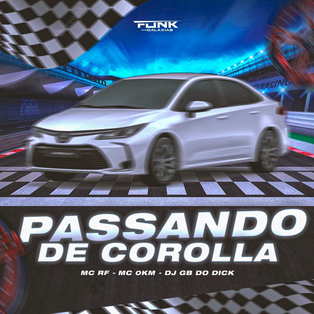 Passando de Corolla - Single by MC 0KM, Mc RF & DJ GB do Dick album cover