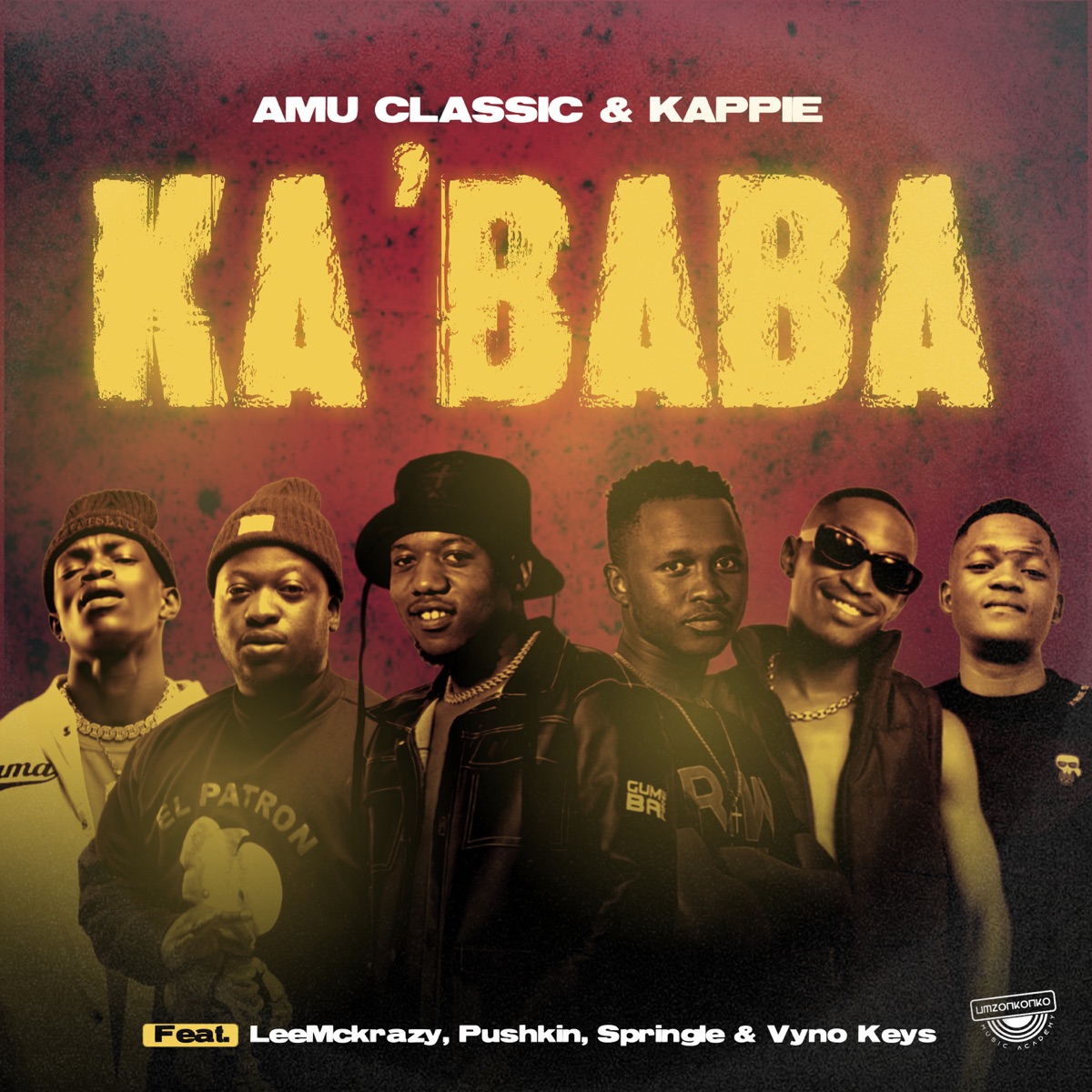 Ka'baba (feat. LeeMcKrazy, Vyno Keys, Pushkin & Springle) - Single by Amu Classic & Kappie album cover