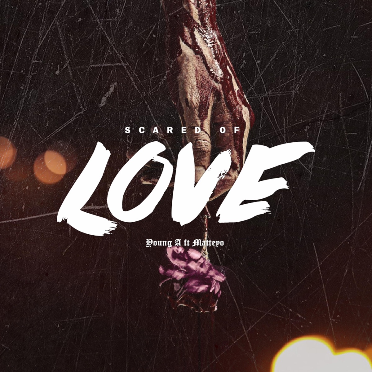 Scared of Love (feat. Matteyo) - Single by YA BIG album cover