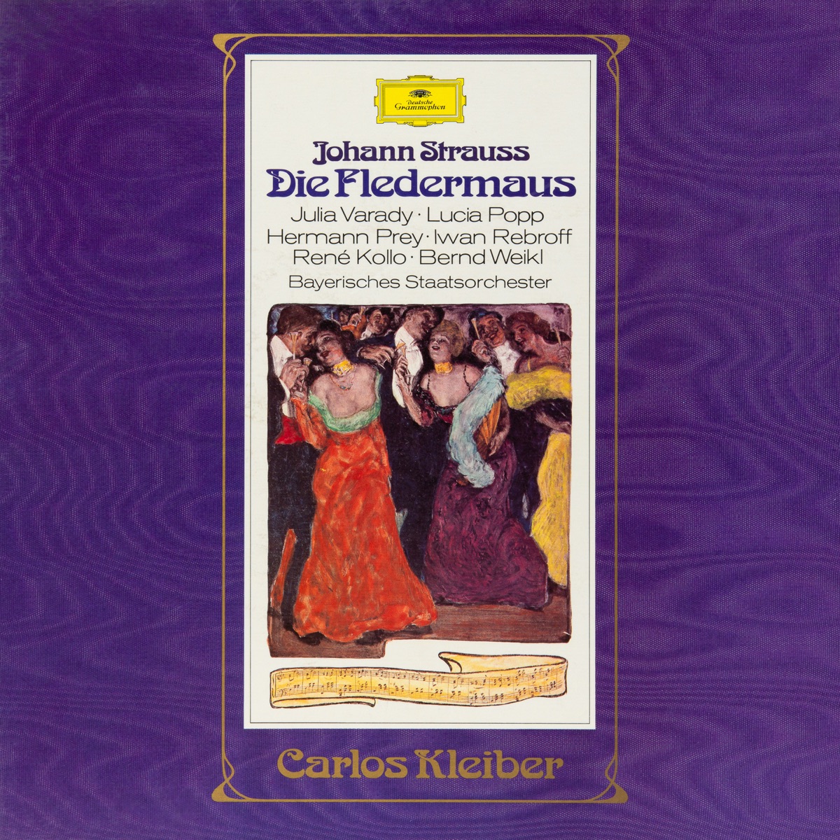 J. Strauss II: Die Fledermaus by Julia Varady, Lucia Popp, René Kollo, Bernd Weikl, Hermann Prey, Ivan Rebroff, Bavarian State Orchestra & Carlos Kleiber album cover
