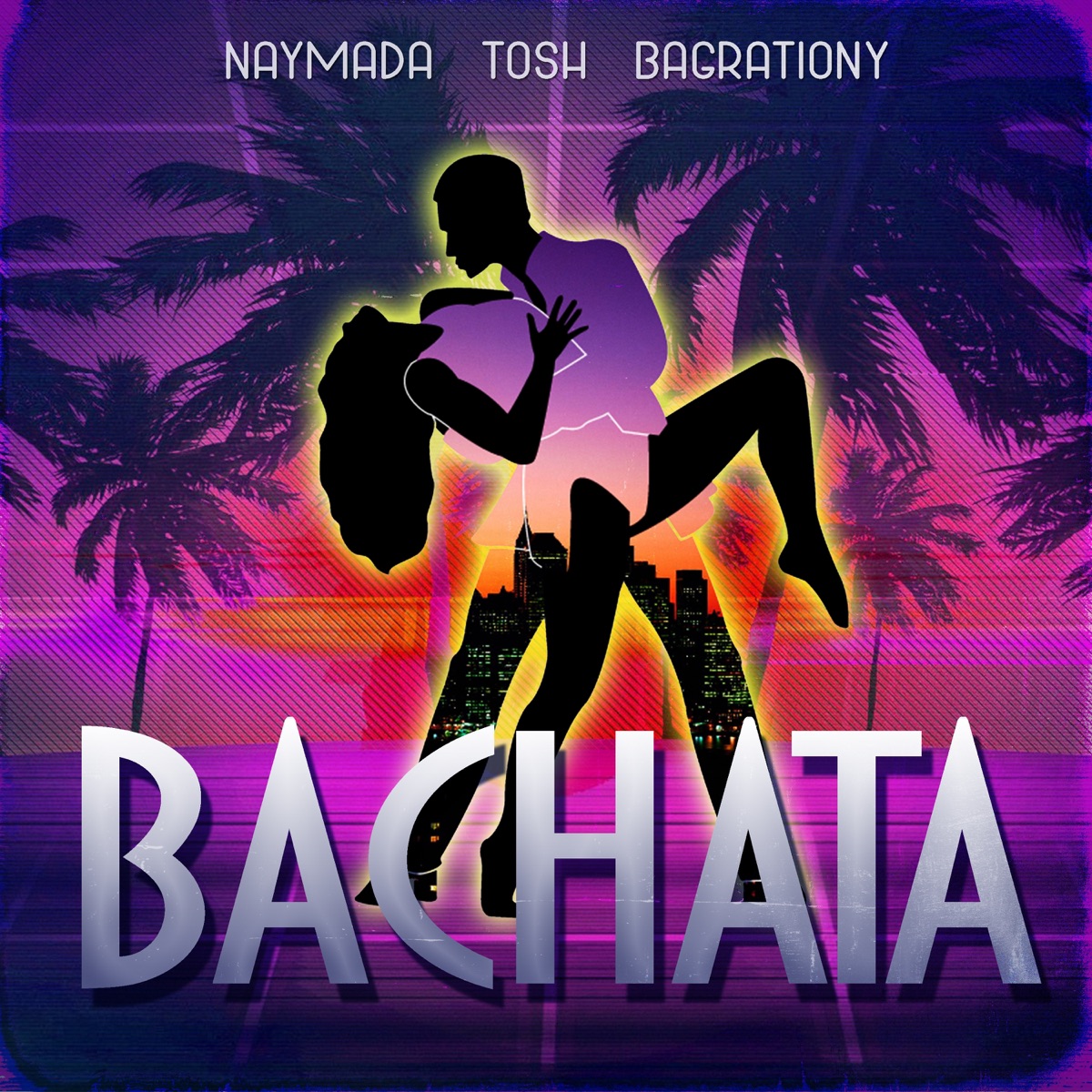 Bachata - Single by NAYMADA, Tosh & Bagrationy album cover
