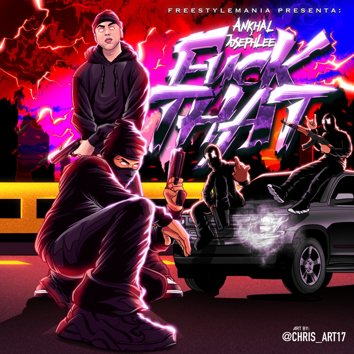 F**k That - Single by Ankhal, Josephlee & Freestyle Mania album cover
