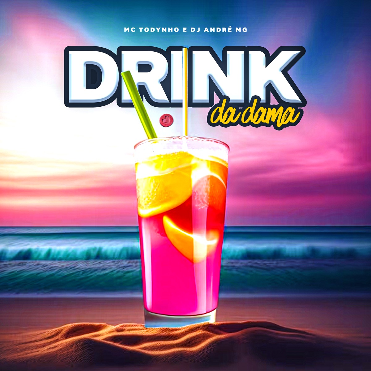 Drink da Dama - Single by MC Todynho & dj andré mg album cover
