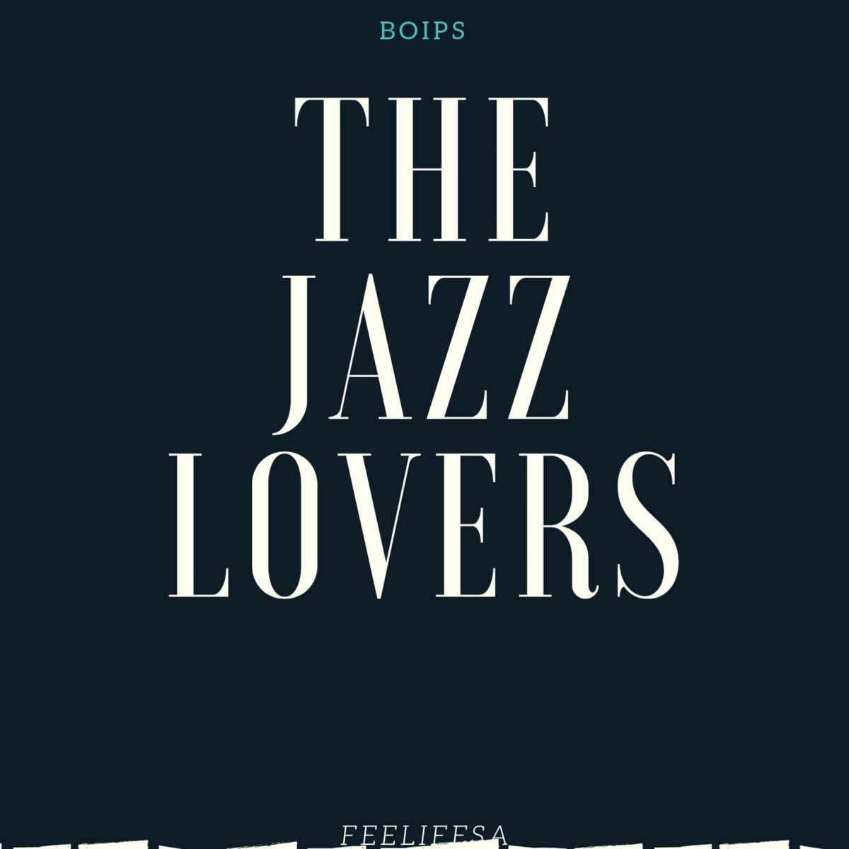 The Jazz Lovers (Instrumental Version) - Single by feelifesa & Boips album cover