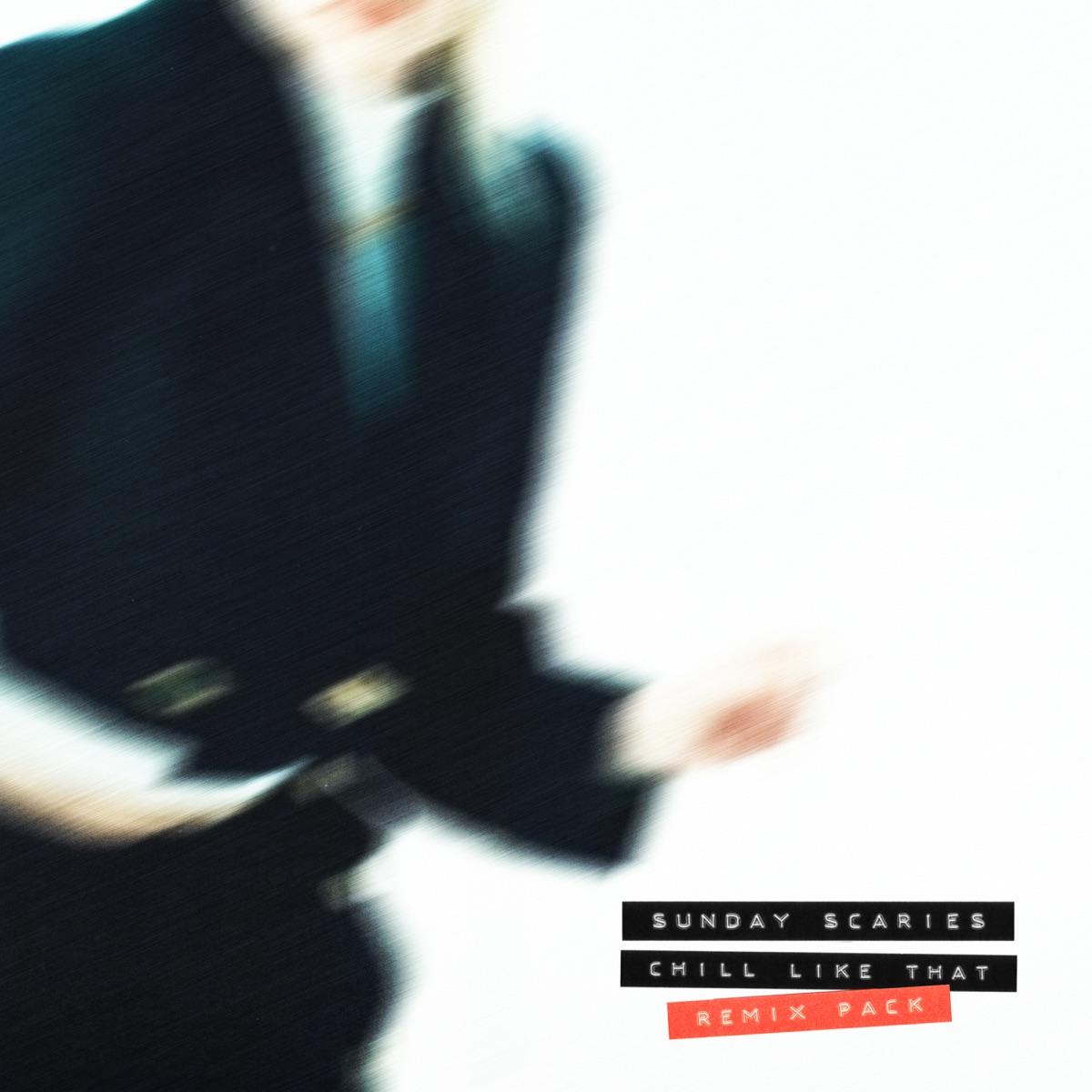 Chill Like That (Remix Pack) - EP by Sunday Scaries & PiCKUPLiNES album cover