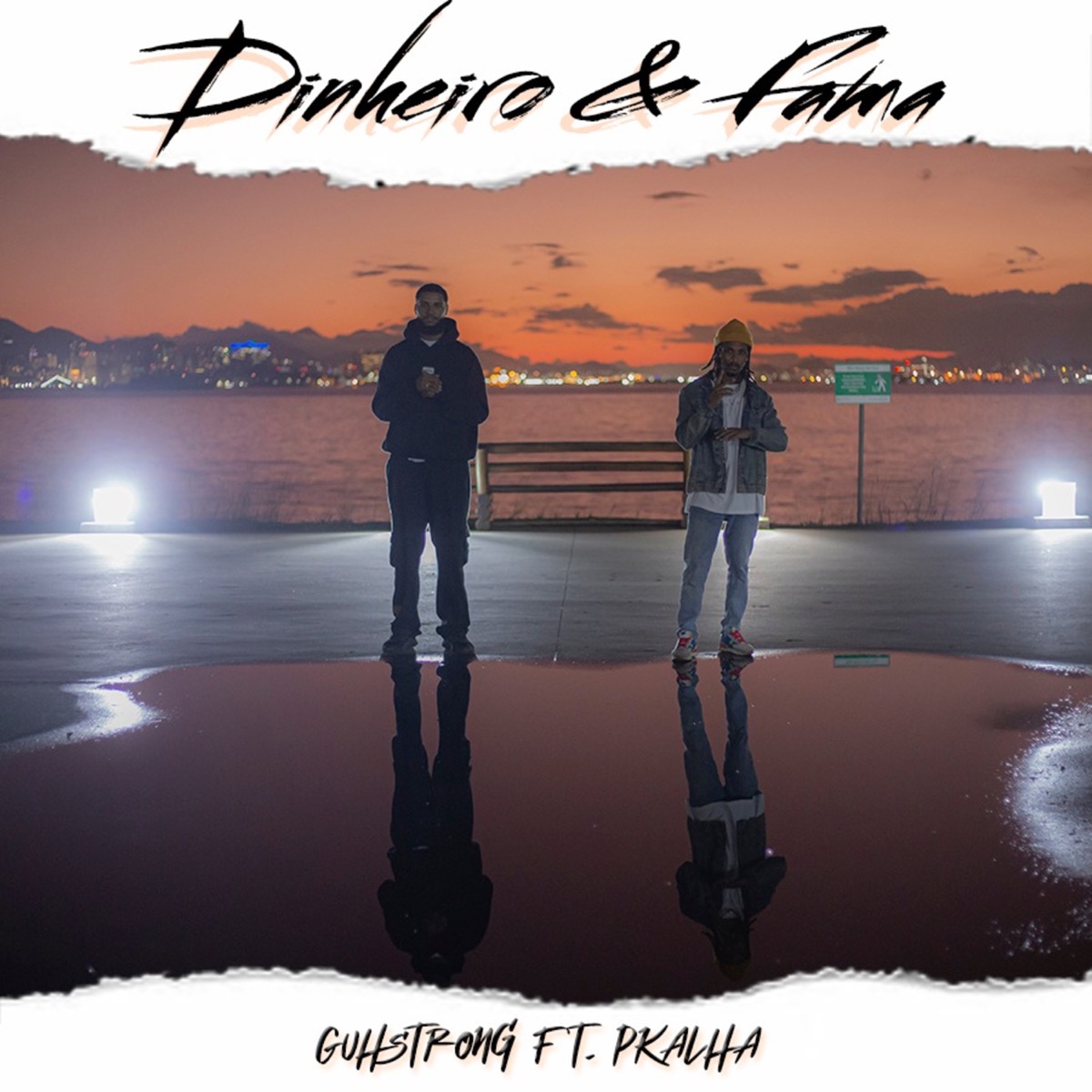 Dinheiro e Fama - Single by Guhstrong & Pkalha album cover