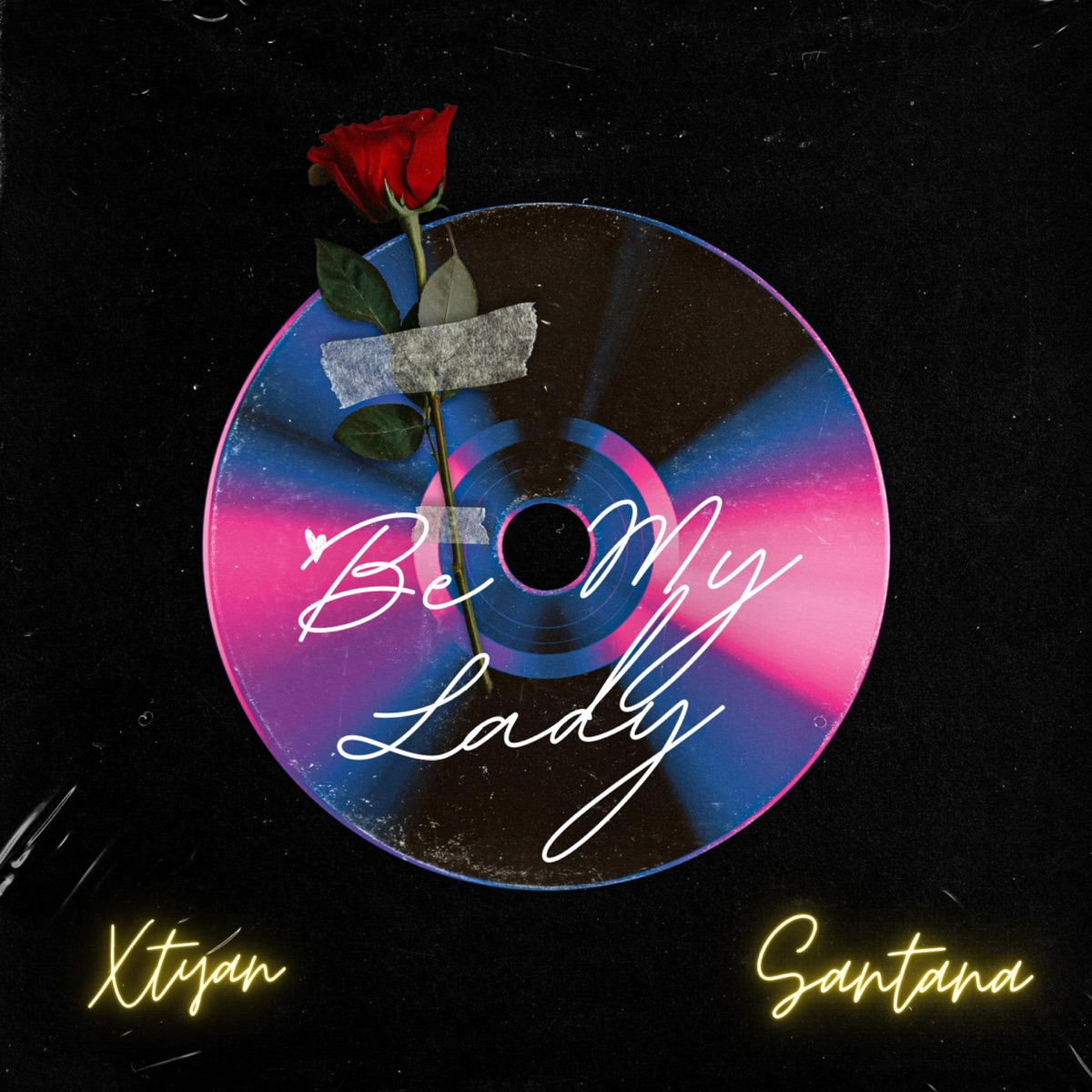 Be My Lady - Single by Xtyan album cover