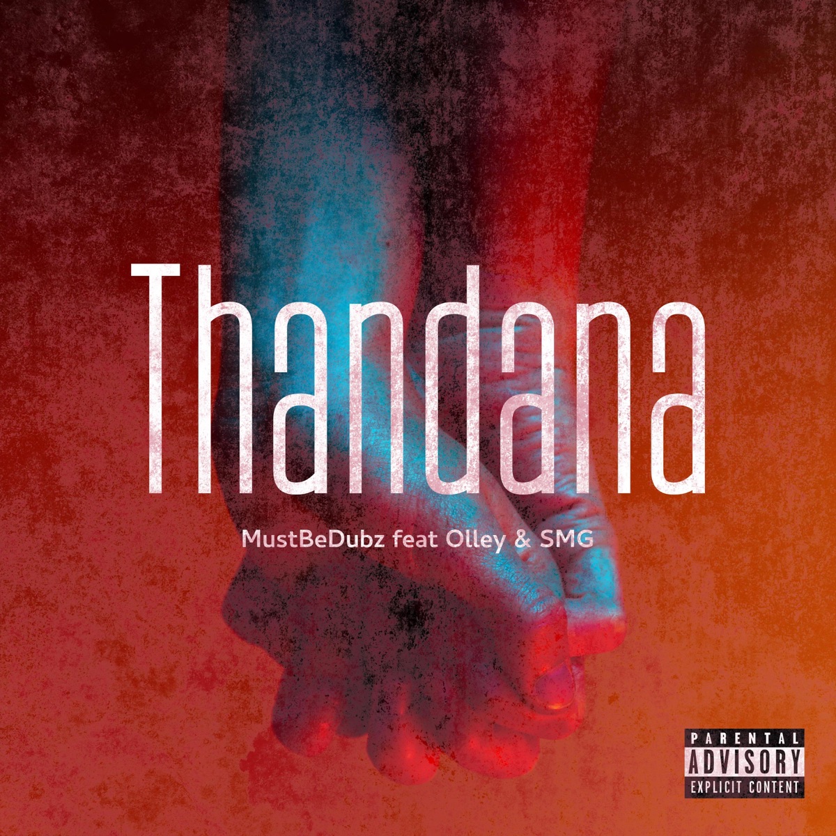 Thandana (feat. Olley & SMG) - Single by Mustbedubz album cover