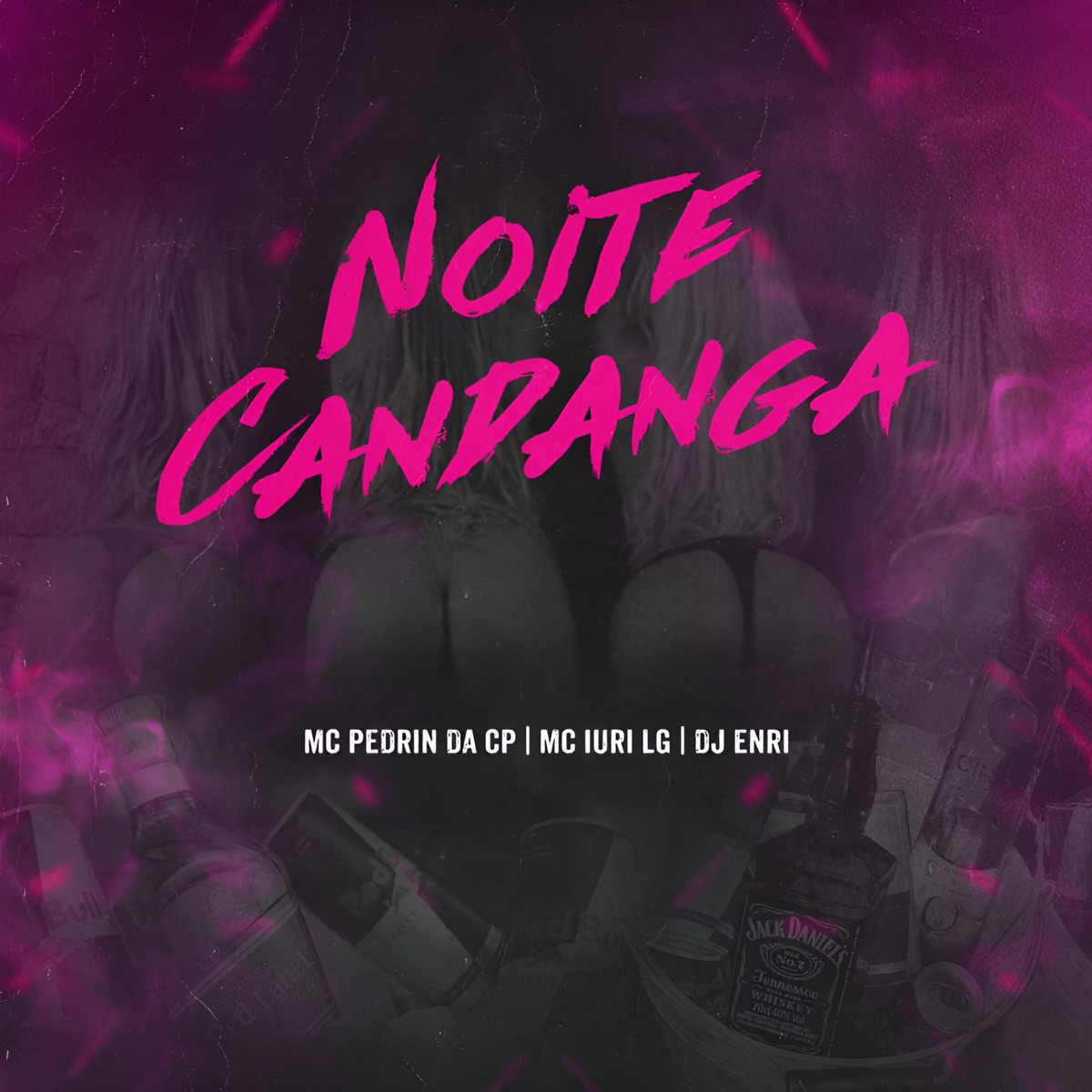 Noite Candanga - Single by ENRI, Mc Iuri Lg & Mc Pedrin da CP album cover