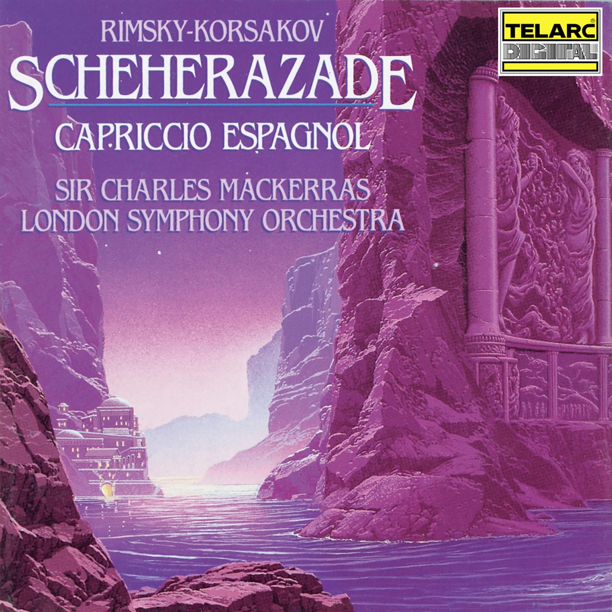 Rimsky-Korsakov: Scheherazade & Capriccio espagnol by Sir Charles Mackerras & London Symphony Orchestra album cover